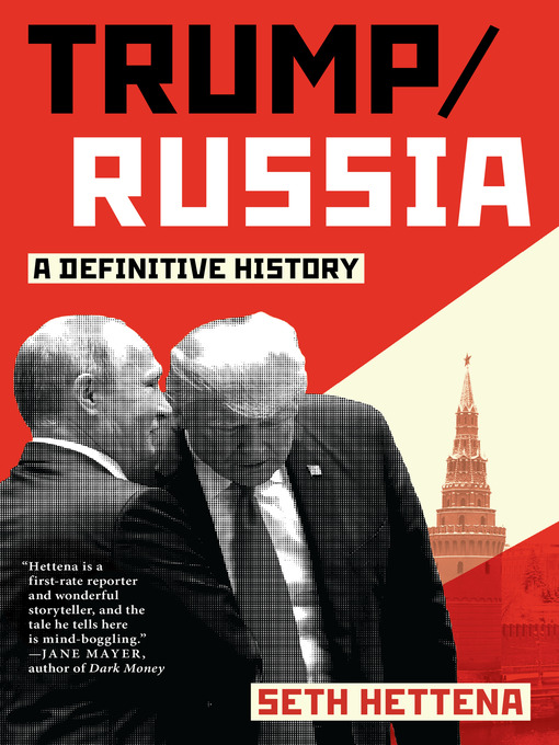 Title details for Trump / Russia by Seth Hettena - Available